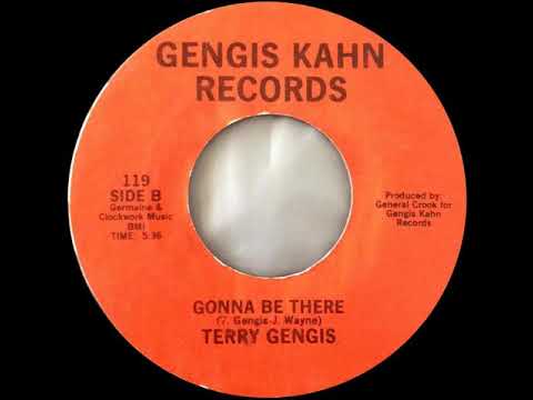 TERRY GENGIS- gonna be there