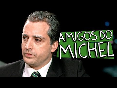 AMIGOS DO MICHEL