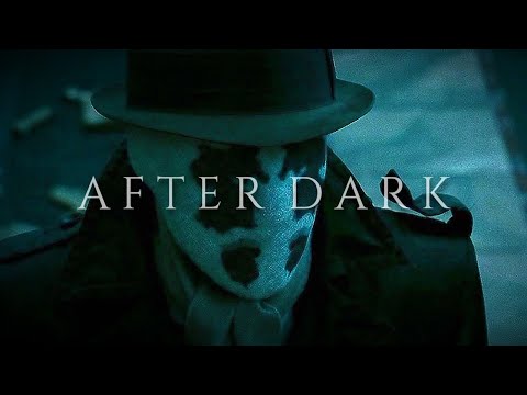 After Dark || Rorschach [Watchmen]