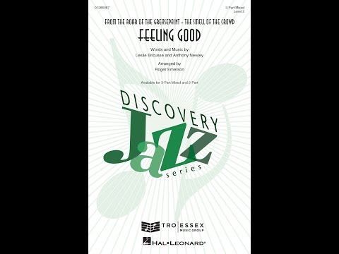 Feeling Good (3-Part Mixed Choir) – Arranged by Roger Emerson