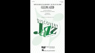 Feeling Good (3-Part Mixed Choir) � Arranged by Roger Emerson