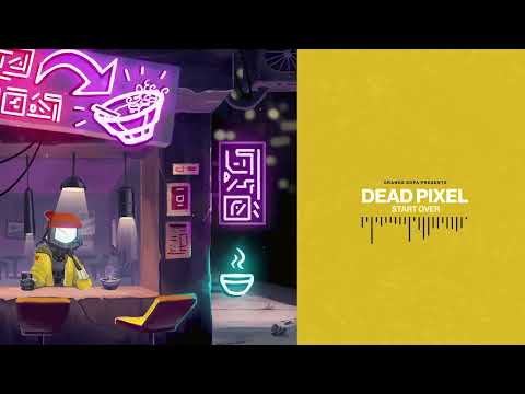 Dead Pixel - Empty Cafe (cozy lofi beats)