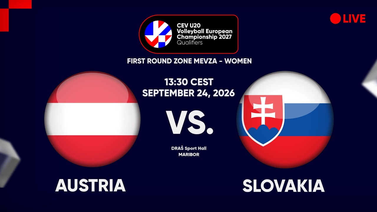 LIVE | AUSTRIA vs. SLOVAKIA | CEV U20 EuroVolley 2027 | Women | Qualifiers