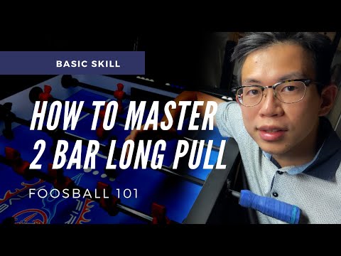 How To MASTER The 2 BAR LONG PULL SHOT | Foosball 101 (foosball tips)
