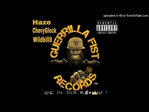 Chevy Glock x Wild Bill x Young Haze - GFR freestyle