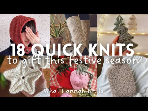 18 gift knitting patterns to make for someone special (or yourself!) this christmas | quick knits🎄