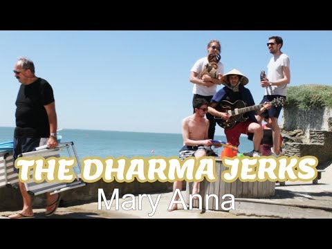 Mary Anna - The Dharma Jerks