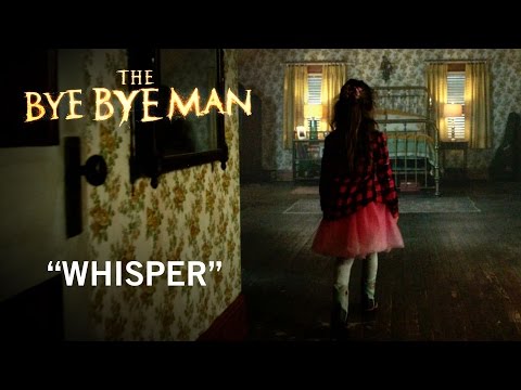 The Bye Bye Man (TV Spot 'Whisper')