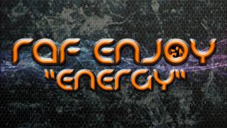 Raf Enjoy - Energy