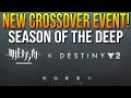NEW DESTINY 2 COLLAB TEASER TRAILER ARKNIGHTS Season Of The Deep