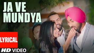 &quot;Ranjit Bawa&quot; Ja Ve Mundeya (Lyrical Song) Desi Routz | &quot;Latest Punjabi Songs 2016&quot;