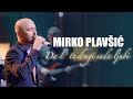 Mirko Plavsic Da l 039 te drugi sada ljub Mirko Plavsic Da l 039 te drugi sada ljub