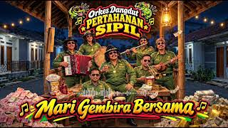Download lagu ORKES DANGDUT PERTAHANAN SIPIL – MARI GEMBIRA BERSAMA mp3