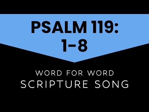 Psalm 119:1-8 – Scripture Song (Bible Verse Song)
