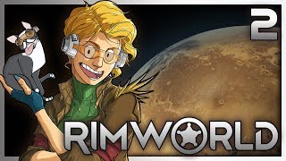 HEAT WAVE! - Rimworld with Twitch - #2