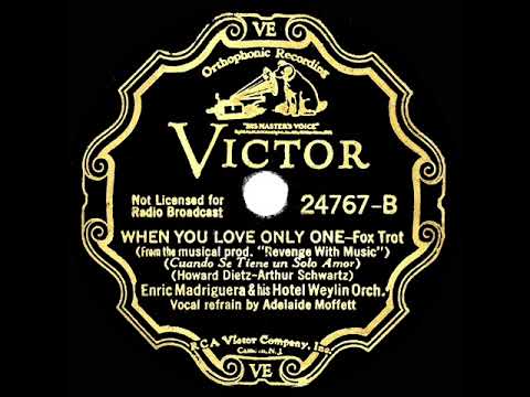 1934 Enric Madriguera - When You Love Only One (Adelaide Moffett, vocal)