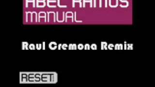 Abel Ramos - Manual (Raul Cremona Remix)