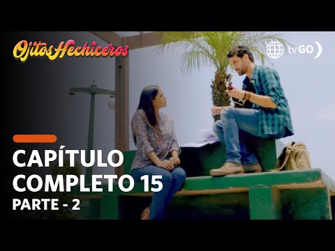 Ojitos Hechiceros | Season 1 | Episode 15 - 2/5 | América Televisión