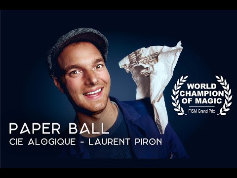 PAPER BALL - Grand Prix FISM - Laurent Piron / Cie Alogique - Teaser 2022