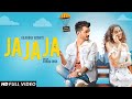 Gajendra Verma | Ja Ja Ja | Vikram Singh | Official Video Gajendra Verma | Ja Ja Ja | Vikram Singh | Official Video