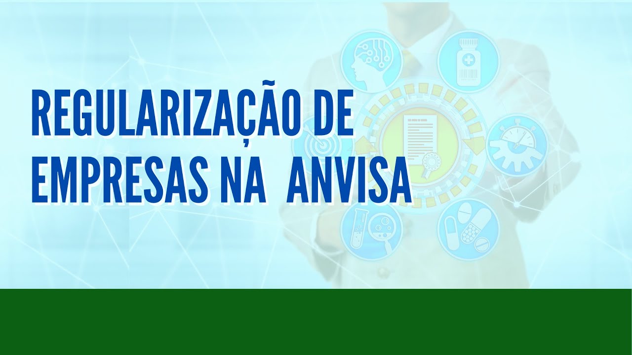 Regularização de Empresas na ANVISA