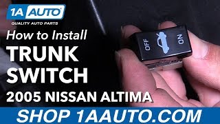 How to Replace Mounted Trunk Switch 02-06 Nissan Altima