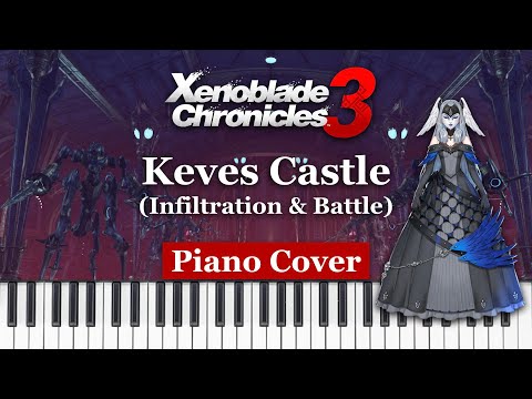 Keves Castle - Xenoblade Chronicles 3 - Piano Cover
