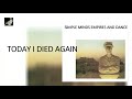 Today I Died Again by Simple Minds
