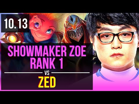 ShowMaker ZOE vs ZED (MID) | Rank 1, Rank 1 Zoe, Triple Kill, KDA 11/2/8 | KR Challenger | v10.13
