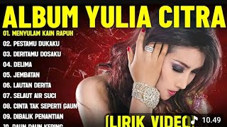 Download lagu YULIA CITRA - MENYULAM KAIN RAPUH (lirik lagu) mp3 Download lagu YULIA CITRA - MENYULAM KAIN RAPUH (lirik lagu) mp3