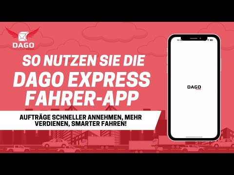 So nutzen Sie die DAGO Express Fahrer-App (FÜR SELBSTÄNDIGE FAHRER)