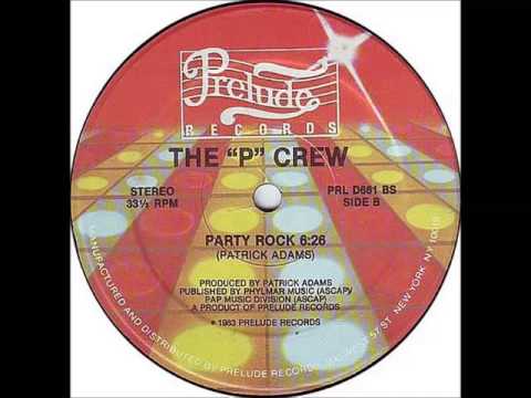 The  "P" Crew - Party Rock