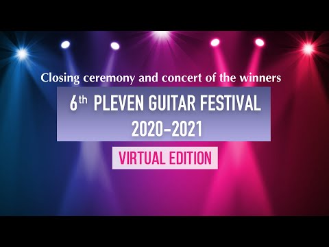 Closing of the 6th Pleven Guitar Fest. Concert of laureates