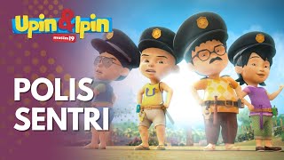 Download lagu Upin & Ipin Musim 19 - Polis Sentri (Episod Penuh) mp3
