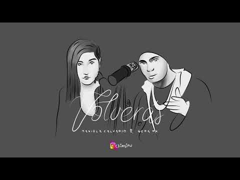 Gera MX & Daniela Calvario " Volverás " Karaoke / Instrumental