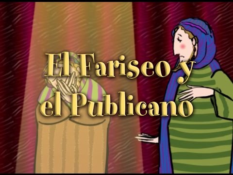 Parábola de El Fariseo y el Publicano - Valivan