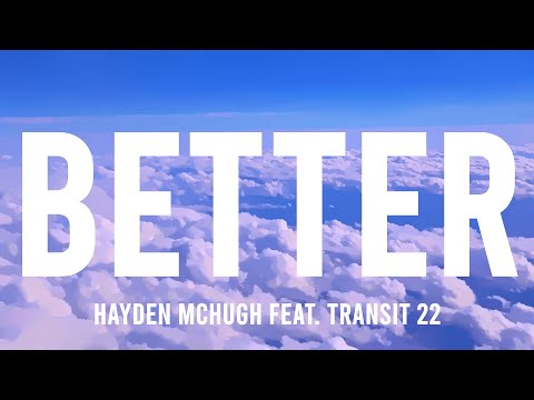 Better feat. Transit 22 - Official Lyric Video
