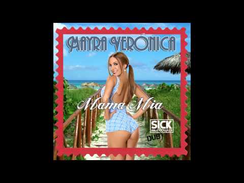 Mayra Veronica - Mama Mia (Sick Individuals Dub) [Cover Art]