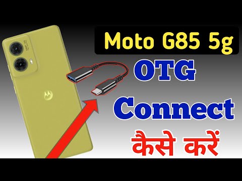 Moto g85 5g me OTG kaise connect kare / How to connect otg in Moto g85 5g