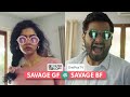 FilterCopy | Savage GF VS Savage BF | Ft. @ThatsSoViraj & Himika Bose