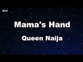 Mama S Hand Queen Naija Karaoke No Guide Melody Instrumental