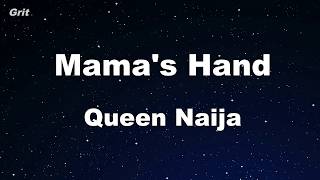 Mama&#39;s Hand - Queen Naija Karaoke 【No Guide Melody】 Instrumental