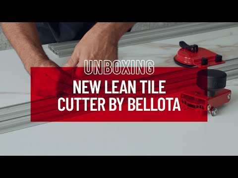 Unboxing of the new LEAN tile cutter by Bellota