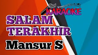 Download lagu SALAM TERAKHIR MANSUR S, KARAOKE SYAHIRANADA KEYOBOARD YAMAHA mp3