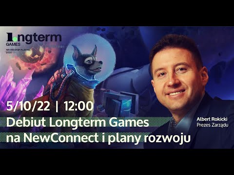 Debiut Longterm Games na NewConnect oraz plany rozwoju [Webinar z prezesem zarządu]