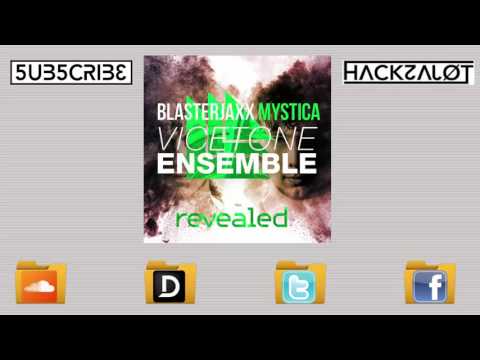 Blasterjaxx vs. Vicetone - Ain't Nobody Ensembles Mystica (Hackzalot Mashup)