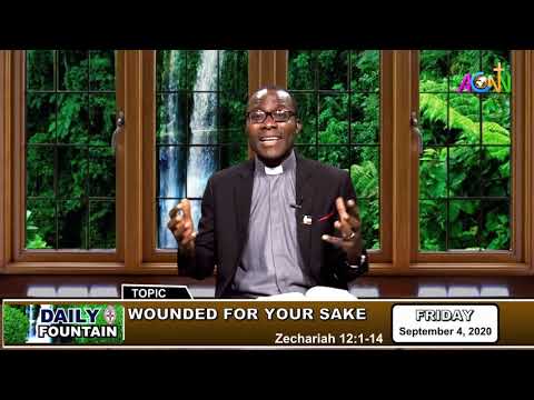 DAILY FOUNTAIN DEVOTIONAL GUIDE OF SEPTEMBER 4, 2020 - THE VEN. OLUWASEUN OWOEYE