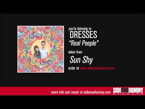 Dresses - Real People (Official Audio)
