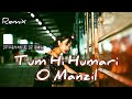 TUM HI HAMARI O MANZIL Remix Dj Lemon X Dj Bapu Udit Naryan Yaaradildara
