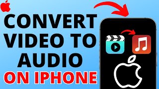 How to Convert Video to Audio on iPhone - Extract Audio from Video on iPhone